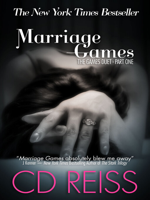 Title details for Marriage Games by CD Reiss - Available